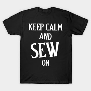 Keep Calm and Sew on Sewing T-Shirt